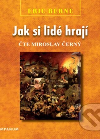 Jak si lidé hrají-Eric Berne