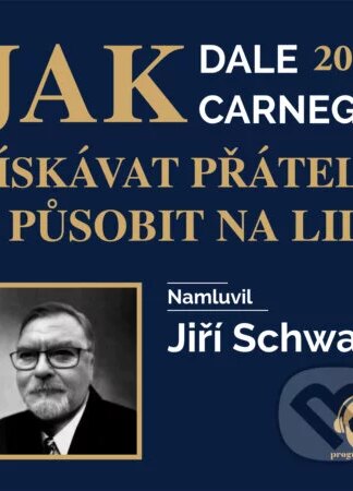 Jak získávat přátele a působit na lidi 2019-Dale Carnegie