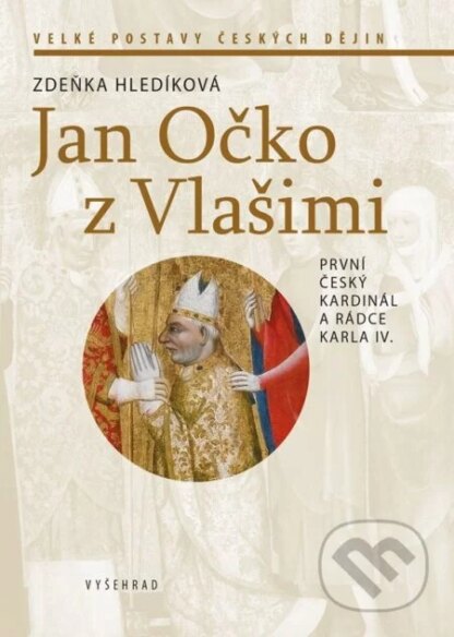 Jan Očko z Vlašimi-Zdeňka Hledíková