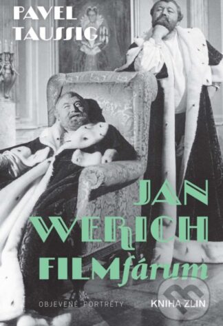 Jan Werich. FILMfárum-Pavel Taussig