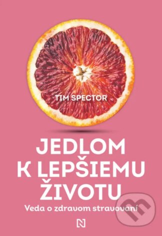 Jedlom k lepšiemu životu-Tim Spector