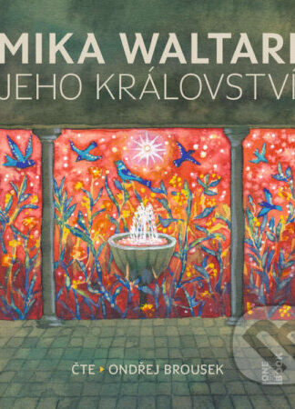 Jeho království-Mika Waltari