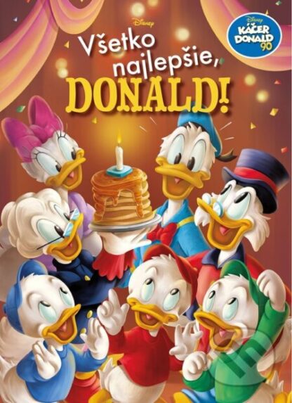 Káčer Donald 90 - Všetko najlepšie