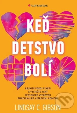 Keď detstvo bolí-Lindsay C. Gibson