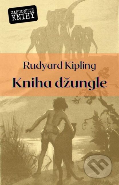 Kniha džungle-Rudyard Kipling