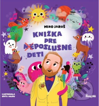 Knižka pre (ne)poslušné deti-Miro Jaroš