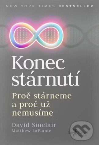 Konec stárnutí-David Sinclair