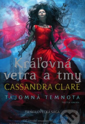 Kráľovná vetra a tmy-Cassandra Clare