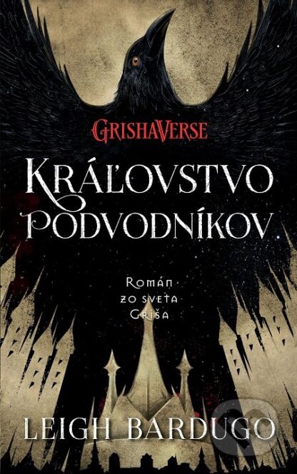 Kráľovstvo podvodníkov-Leigh Bardugo