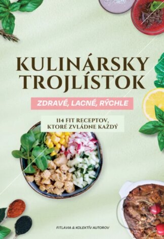 Kulinársky trojlístok: Zdravé