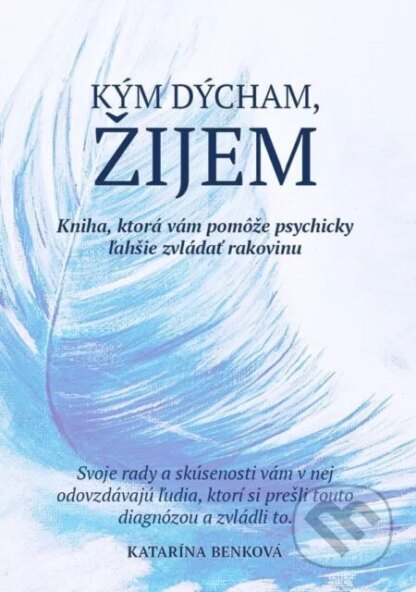 Kým dýcham