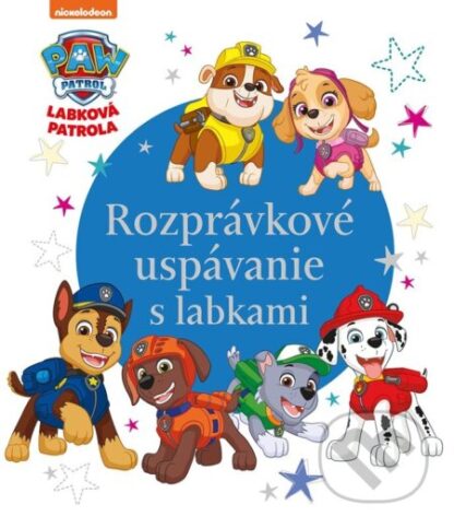 Labková patrola - Rozprávkové uspávanie s labkami-