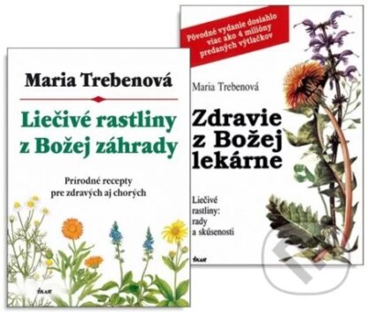 Liečivé rastliny z Božej záhrady + Zdravie z Božej lekárne-Maria Treben