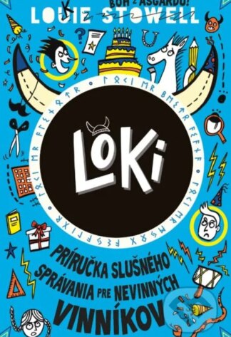 Loki 2: Príručka slušného správania pre nevinných vinníkov-Louie Stowell