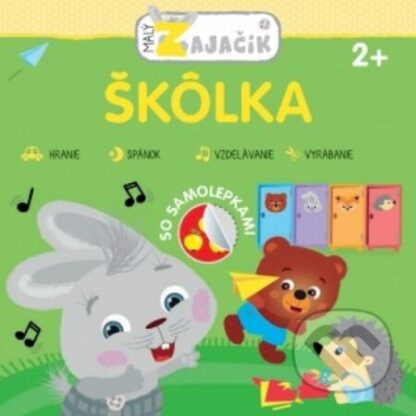 Malý zajačik: Škôlka-