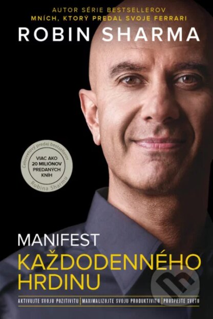 Manifest každodenného hrdinu-Robin Sharma