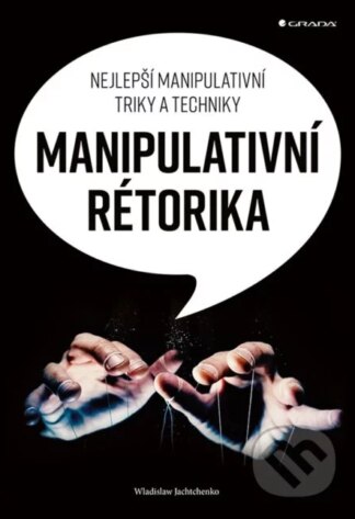 Manipulatívna rétorika-Wladislaw Jachtchenko