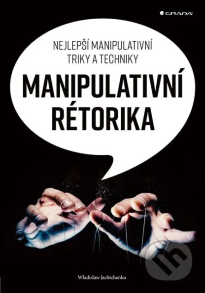 Manipulatívna rétorika-Wladislaw Jachtchenko