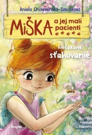 Miška a jej malí pacienti 6: Nečakané sťahovanie-Aniela Cholewinska-Szkolik