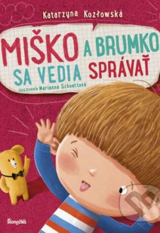 Miško a Brumko sa vedia správať-Katarzyna Kozlowska