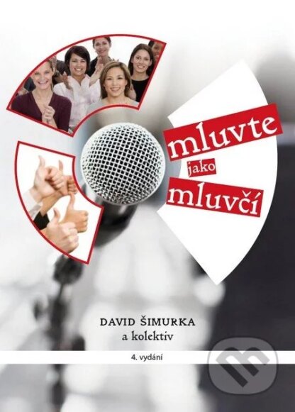 Mluvte jako mluvčí-David Šimurka a kolektív