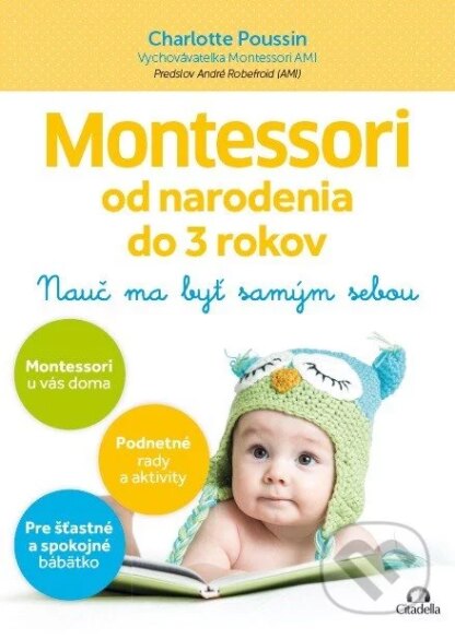 Montessori od narodenia do 3 rokov-Charlotte Poussin