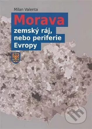 Morava - zemský ráj