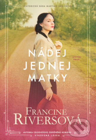 Nádej jednej matky-Francine Rivers