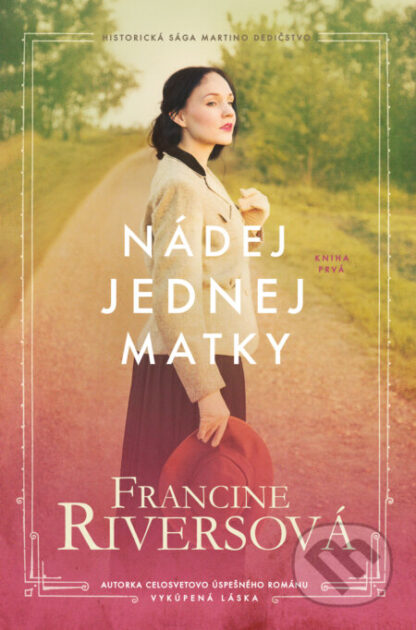 Nádej jednej matky-Francine Rivers