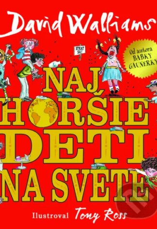 Najhoršie deti na svete-David Walliams