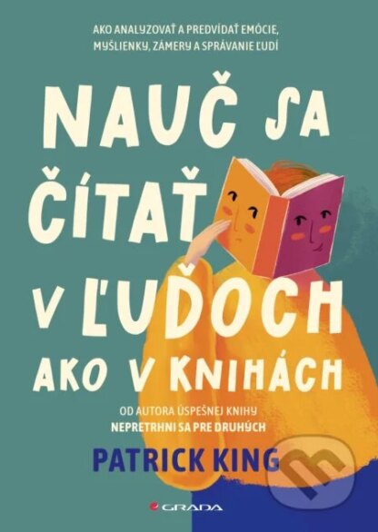 Nauč sa čítať v ľuďoch ako v knihách-Patrick King