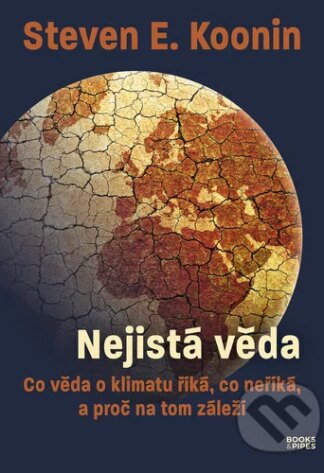 Nejistá věda-Steven E. Koonin