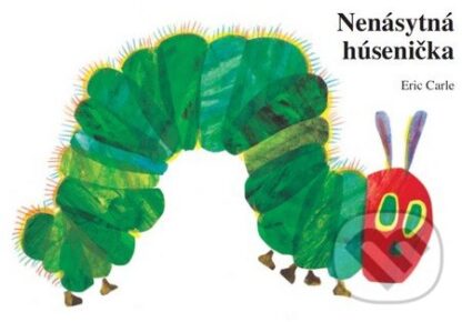 Nenásytná húsenička-Eric Carle