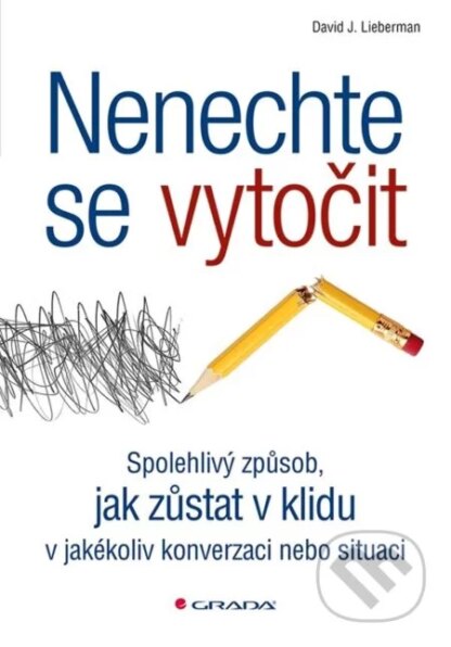 Nenechte se vytočit-David J. Lieberman