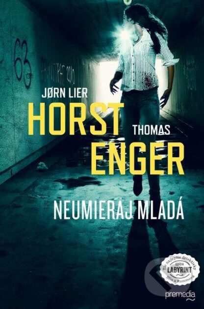 Neumieraj mladá-Jorn Lier Horst a Thomas Enger
