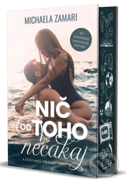 Nič od toho nečakaj... a dostaneš všetko!-Michaela Zamari