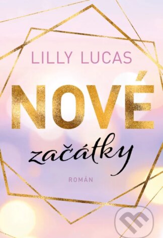 Nové začátky-Lilly Lucas