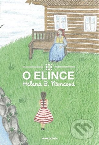 O Elince-Helena B. Němcová