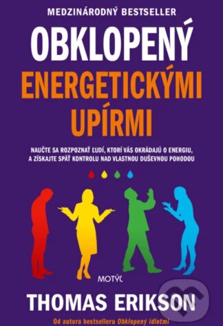 Obklopený energetickými upírmi-Thomas Erikson