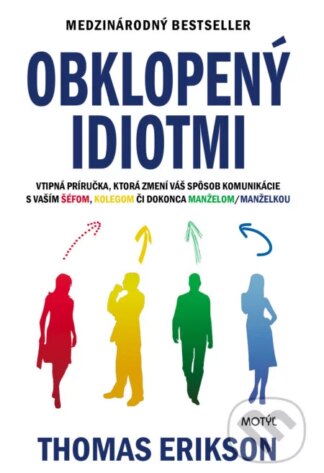 Obklopený idiotmi-Thomas Erikson