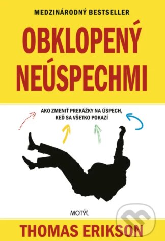 Obklopený neúspechmi-Thomas Erikson