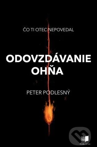 Odovzdávanie ohňa-Peter Podlesný