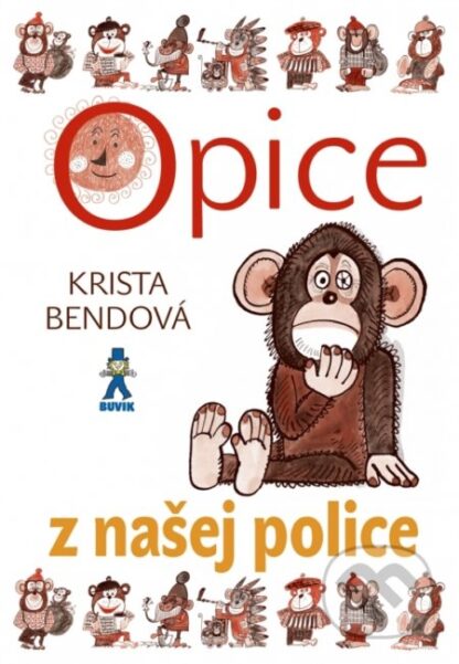 Opice z našej police-Krista Bendová