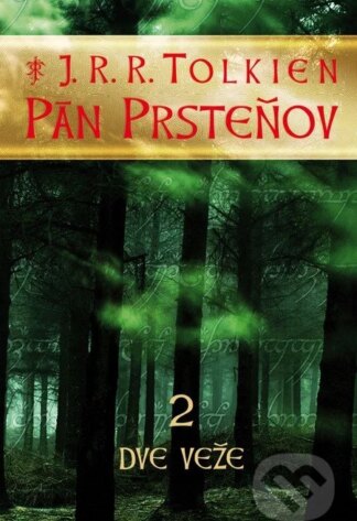 Pán prsteňov II. - Dve veže-J.R.R. Tolkien