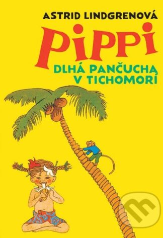 Pippi Dlhá pančucha v Tichomorí-Astrid Lindgren