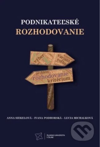 Podnikateľské rozhodovanie-Anna Siekelová