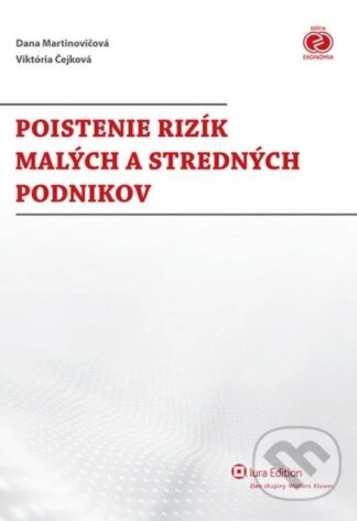 Poistenie rizík malých a stredných podnikov-Dana Martinovičová a Viktória Čejková