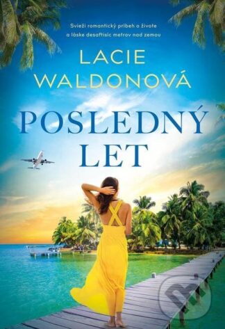 Posledný let-Lacie Waldon