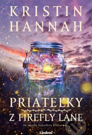 Priateľky z Firefly Lane-Kristin Hannah