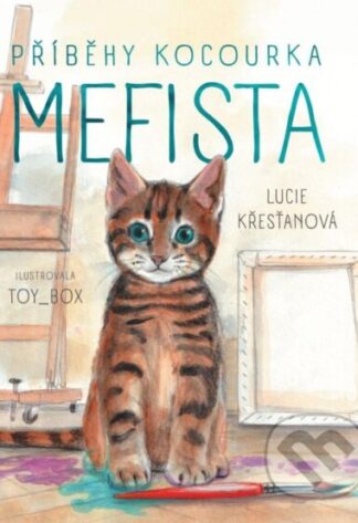 Příběhy kocourka Mefista-Lucie Křesťanová